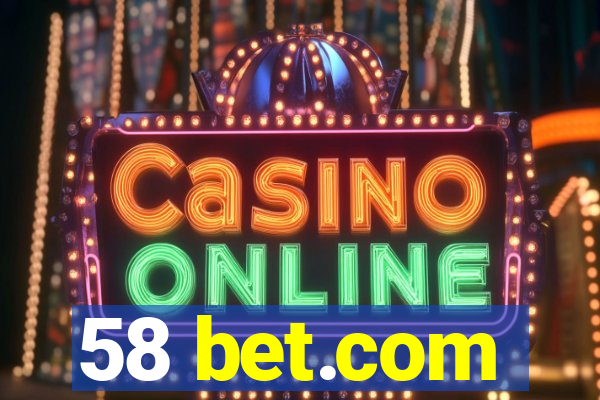 58 bet.com